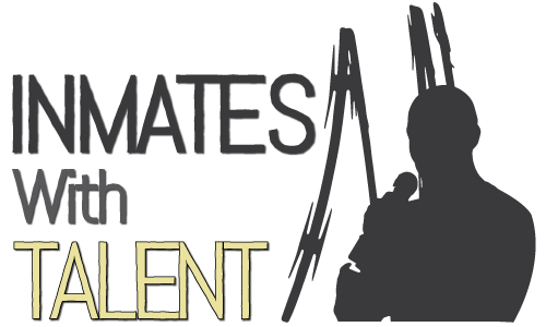 Inmates With Talent
